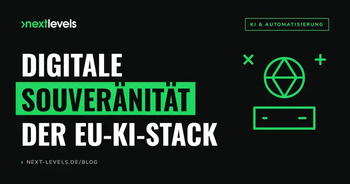 Digitale Souveränität: Der europäische KI-Stack für den Mittelstand
