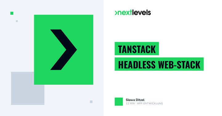 Was ist TanStack? Der headless Web-Stack, erklärt für Entscheider