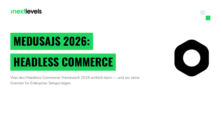 MedusaJS: Was das Headless-Commerce-Framework 2026 wirklich kann