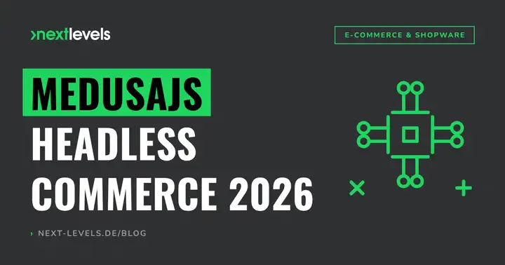 MedusaJS: What the headless commerce framework 2026 can really do