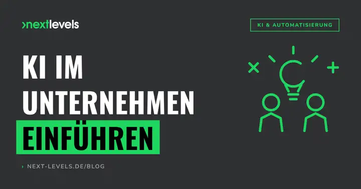 KI im Unternehmen einführen: Schulung, Use-Cases und die ersten Schritte