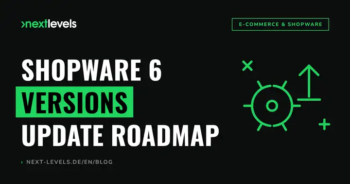 Shopware 6 versions: update roadmap