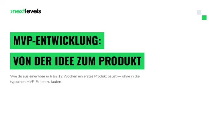 MVP-Entwicklung: Von der Idee zum Produkt