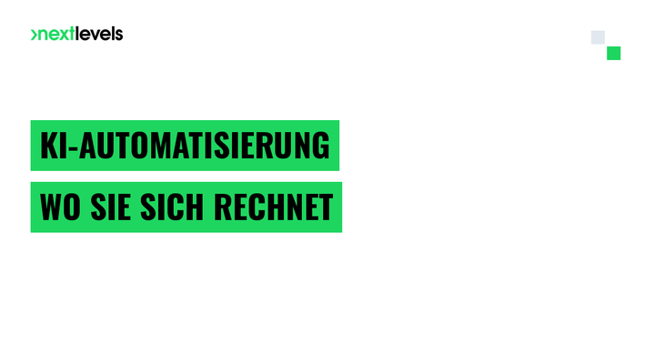 KI-Automatisierung im Mittelstand: wo sie sich sofort rechnet