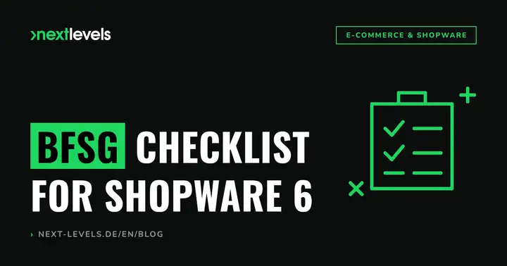 BFSG checklist for Shopware 6: How to make your online shop accessible