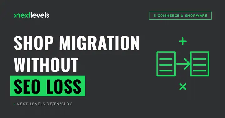 Shop migration without losing SEO: How to ensure your ranking survives the platform switch
