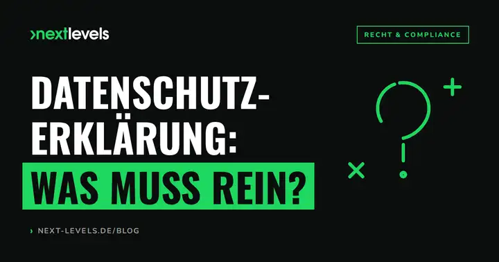 Datenschutzerklärung für Websites & Shops: was 2026 wirklich reinmuss