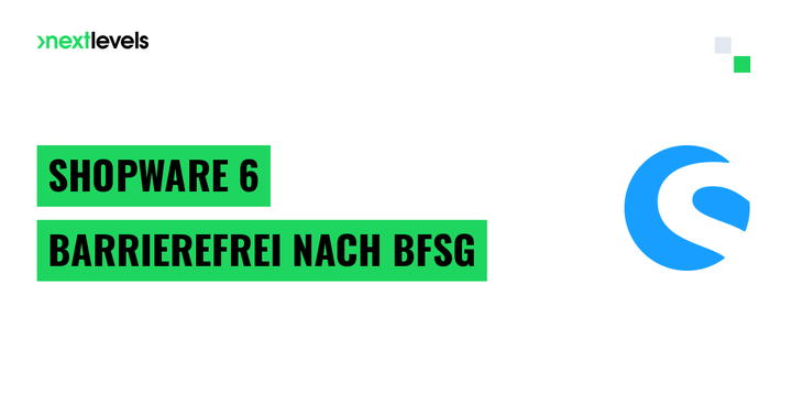 BFSG checklist for Shopware 6: How to make your online shop accessible