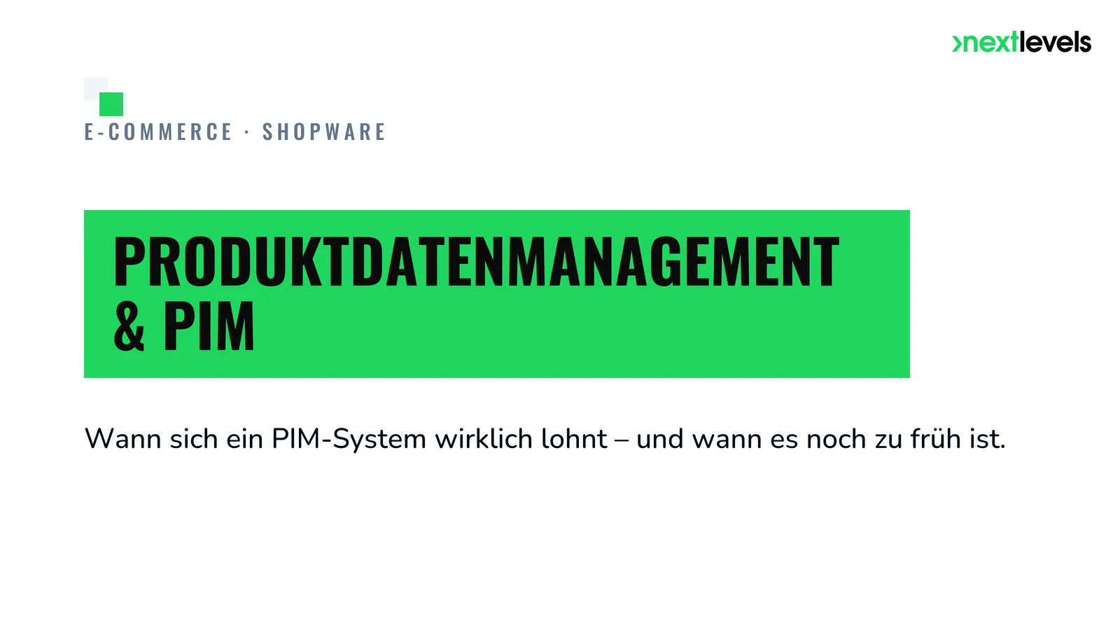 Titelbild Produktdatenmanagement & PIM – wann sich ein PIM-System für Shopware-Händler im Mittelstand lohnt