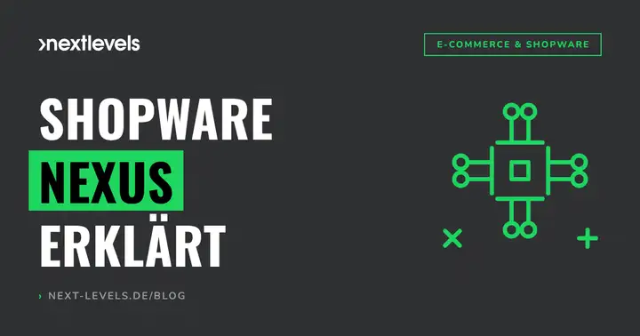 Shopware Nexus erklärt: Funktionen, Kosten und Grenzen der Integrationsplattform