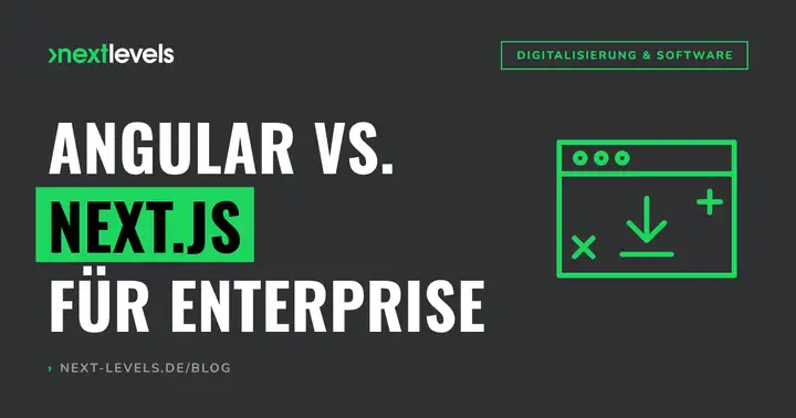 Angular vs. Next.js — welches Framework trägt deine Enterprise-App?
