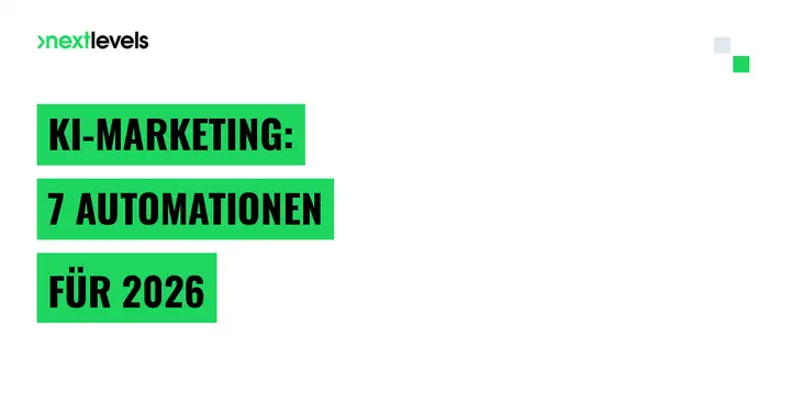 KI im Marketing 2026: 7 Automationen, die du diese Woche einrichten kannst