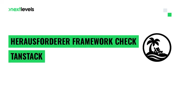Was ist TanStack? Der headless Web-Stack, erklärt für Entscheider