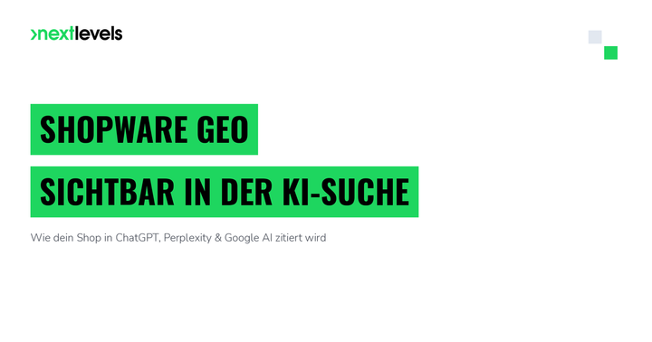 Shopware-GEO-Guide: Wie dein Shop in ChatGPT, Perplexity und Google AI sichtbar wird