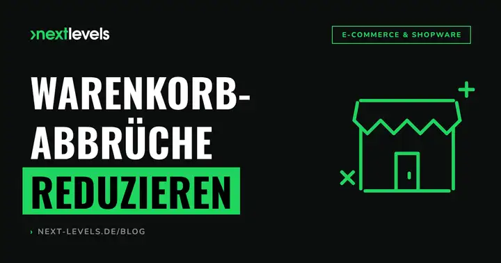 Warenkorbabbrüche reduzieren: 6 Hebel für deinen Shopware-Shop