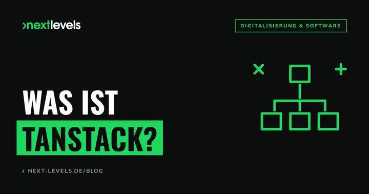 Was ist TanStack? Der headless Web-Stack, erklärt für Entscheider