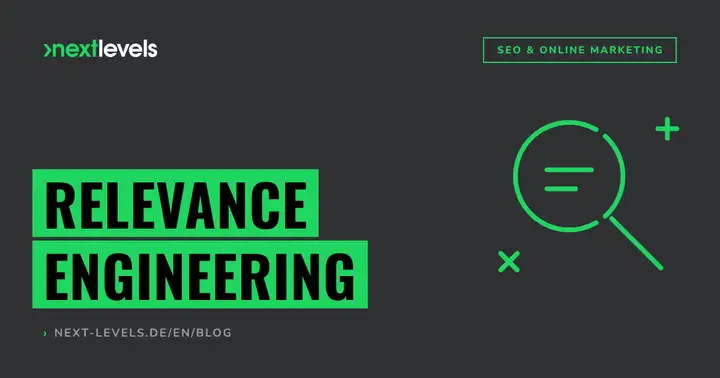 Relevance Engineering: SEO is dead, long live relevance