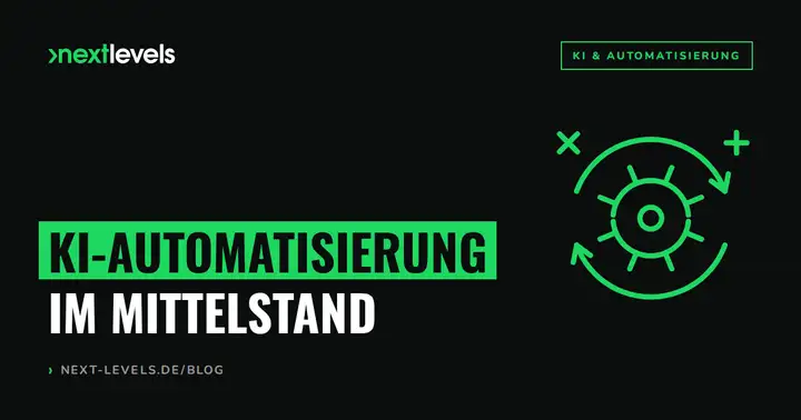 KI-Automatisierung im Mittelstand: wo sie sich sofort rechnet