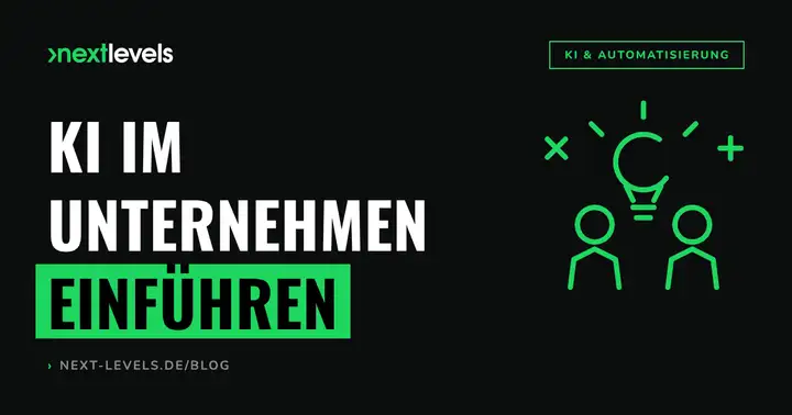 KI im Unternehmen einführen: Schulung, Use-Cases und die ersten Schritte