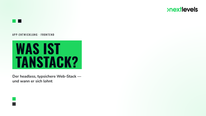 Was ist TanStack? Der headless Web-Stack, erklärt für Entscheider