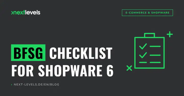 BFSG checklist for Shopware 6: How to make your online shop accessible
