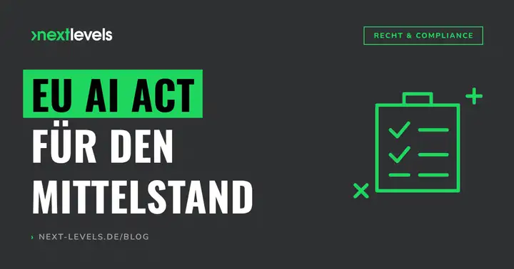 EU AI Act für den Mittelstand: Was du 2026 wissen musst