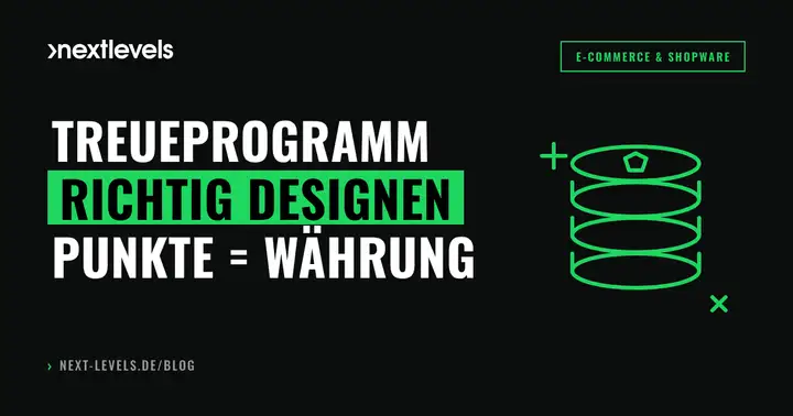 Treueprogramm richtig designen: Punkte als harte Währung